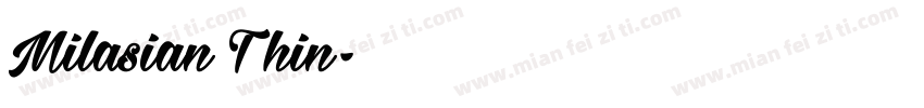 Milasian Thin字体转换